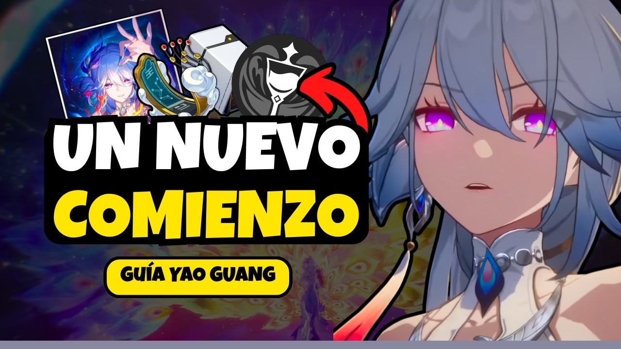 YAO GUANG VIENE A REFRESCAR TODO | GUÍA RAPIDA DE YAO GUANG | HONKAI STAR RAIL