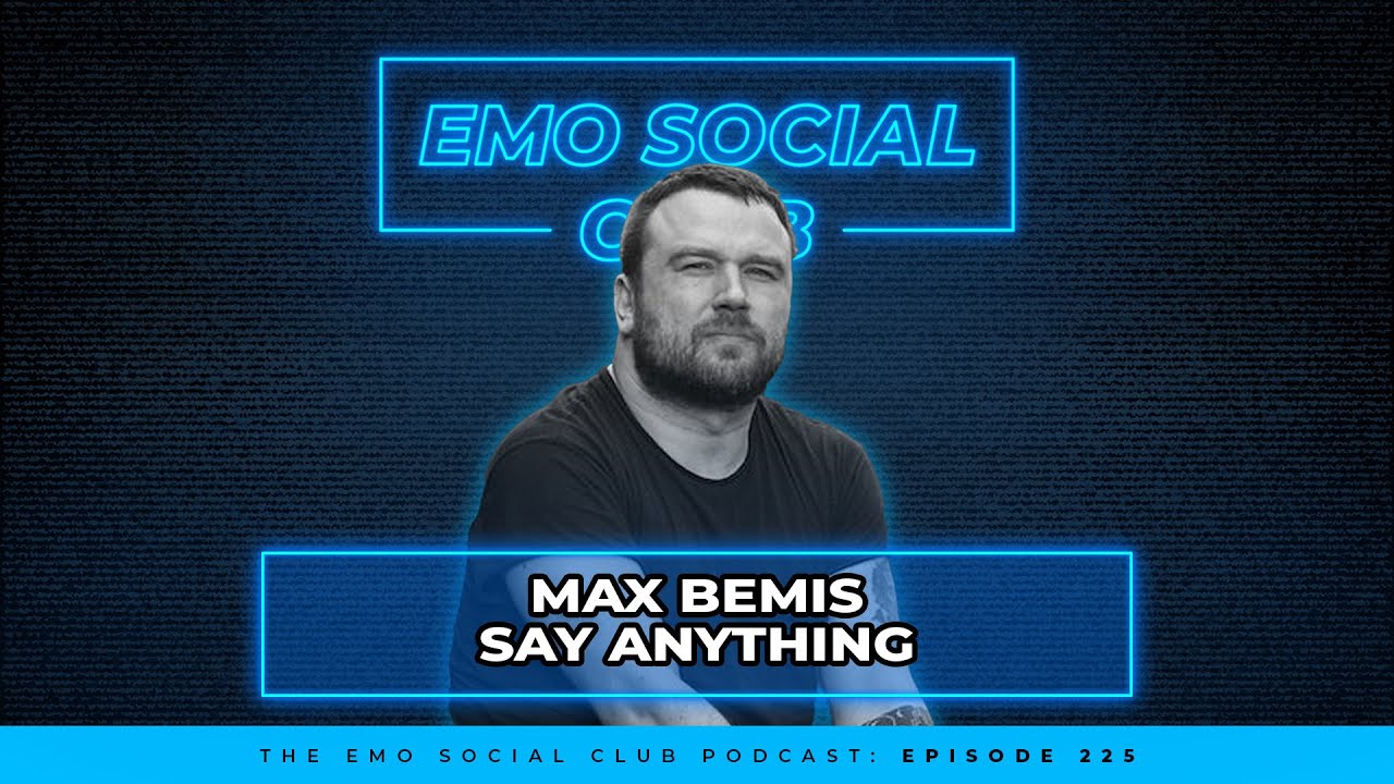 Alive! With the Glory of Max Bemis of Say Anything | The Emo Social Club Podcast