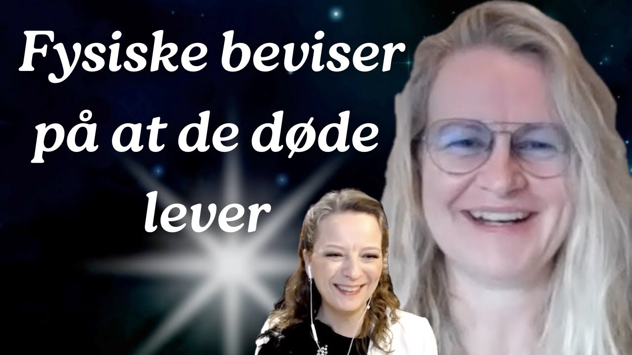 Samtale om beviser på den åndelige verden og fysisk medieskab | Christina Frank