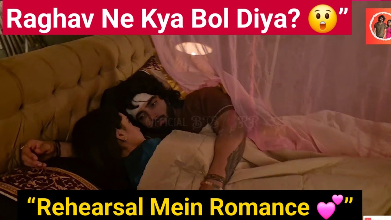 Romantic Scene Rehearsal BTS 💕 Reet–Raghav Ka Pyaar Aur Raghav Ka Shocking Dialogue 😲”