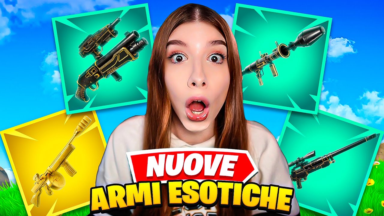 Gioco CON LE NUOVE ARMI ESOTICHE FORTISSIME ┃ Stagione 2 Capitolo 6 FORTNITE ITA