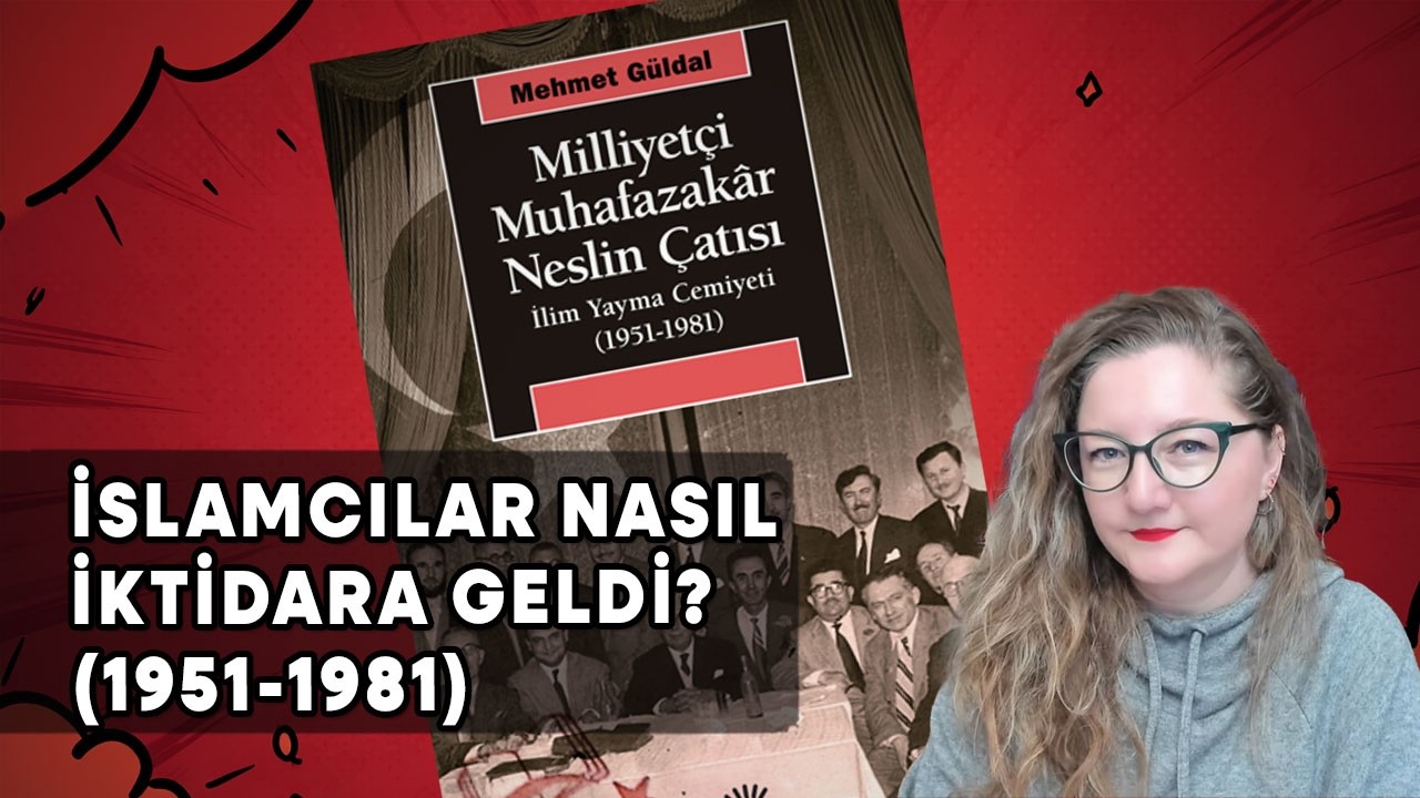 İlim Yayma Cemiyeti (1951-1981): İslamcılar Nasıl İktidara Geldi?