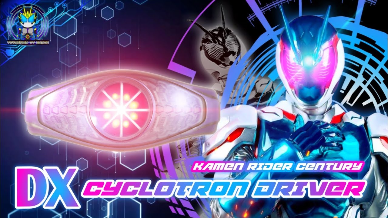 Review DX Cyclotron / Kamen Rider Century KR Beyond Generation