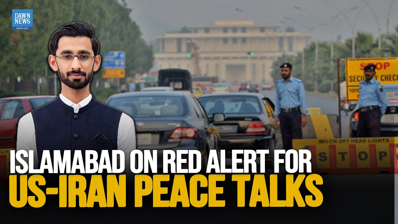 Islamabad on Red Alert: Pakistan Set To Host US-Iran Peace Talks  | Dawn News English