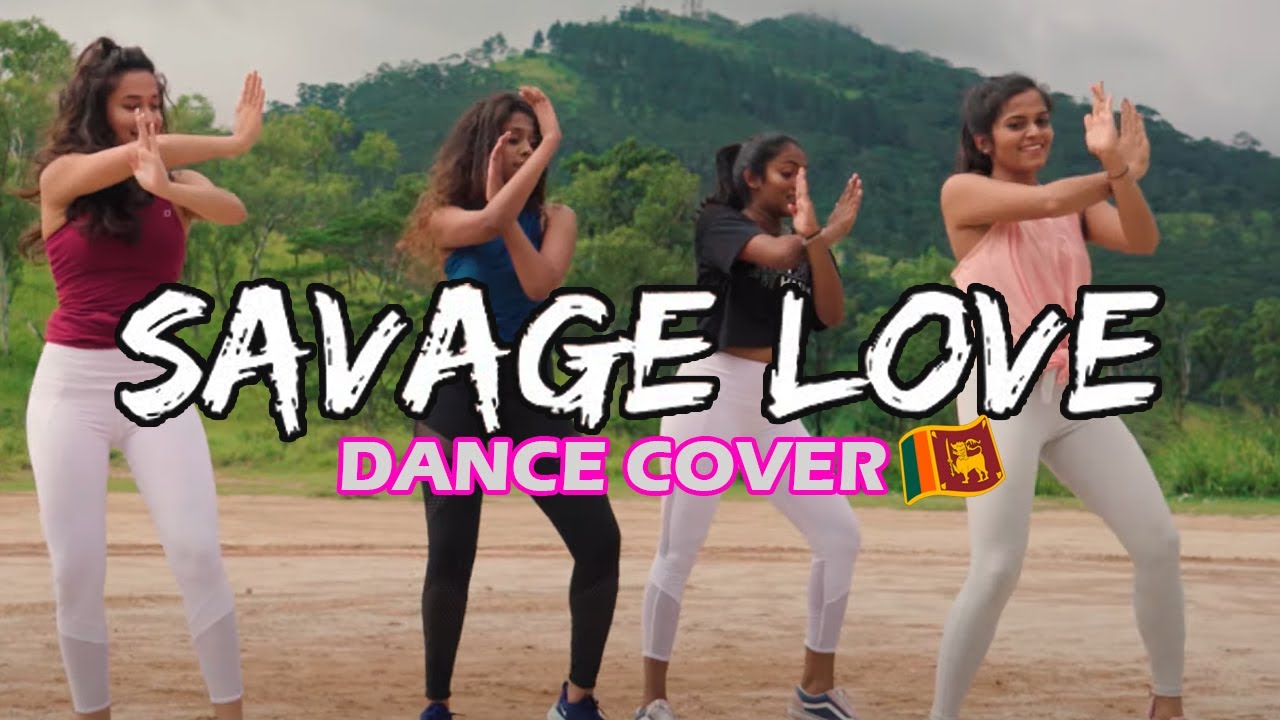 Savage Love AMAZING Dance Cover | Sri Lankan Girls