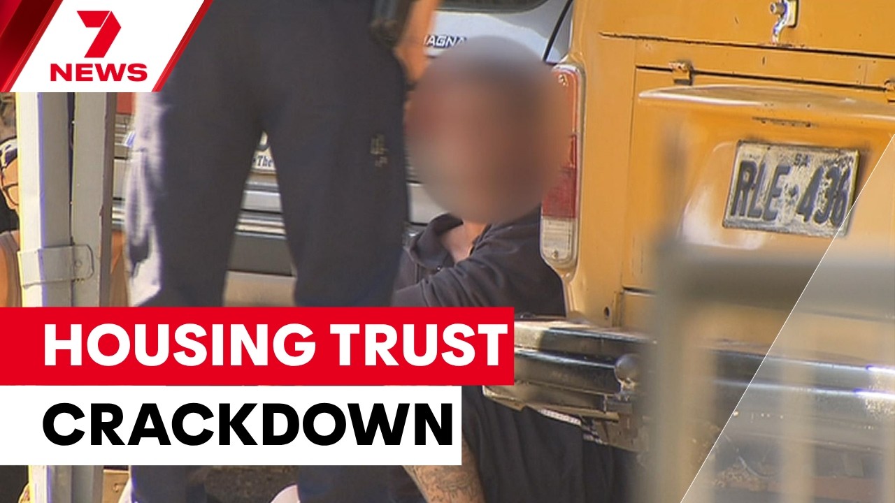 South Australian government cracks down on troublesome housing trust tenants | 7NEWS