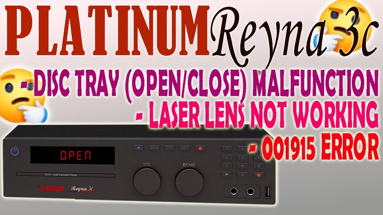 Paano Ayusin ang Platinum Reyna 3c? 001915 Error, Disc Tray Malfunction, Lens Not Working...