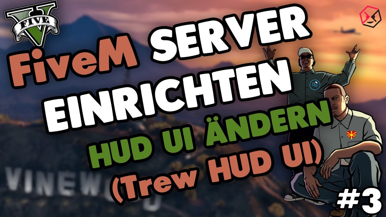 FiveM Server einrichten #3 | HUD UI ÄNDERN (Trew HUD UI installieren ) | GTA5 RP Server einrichten