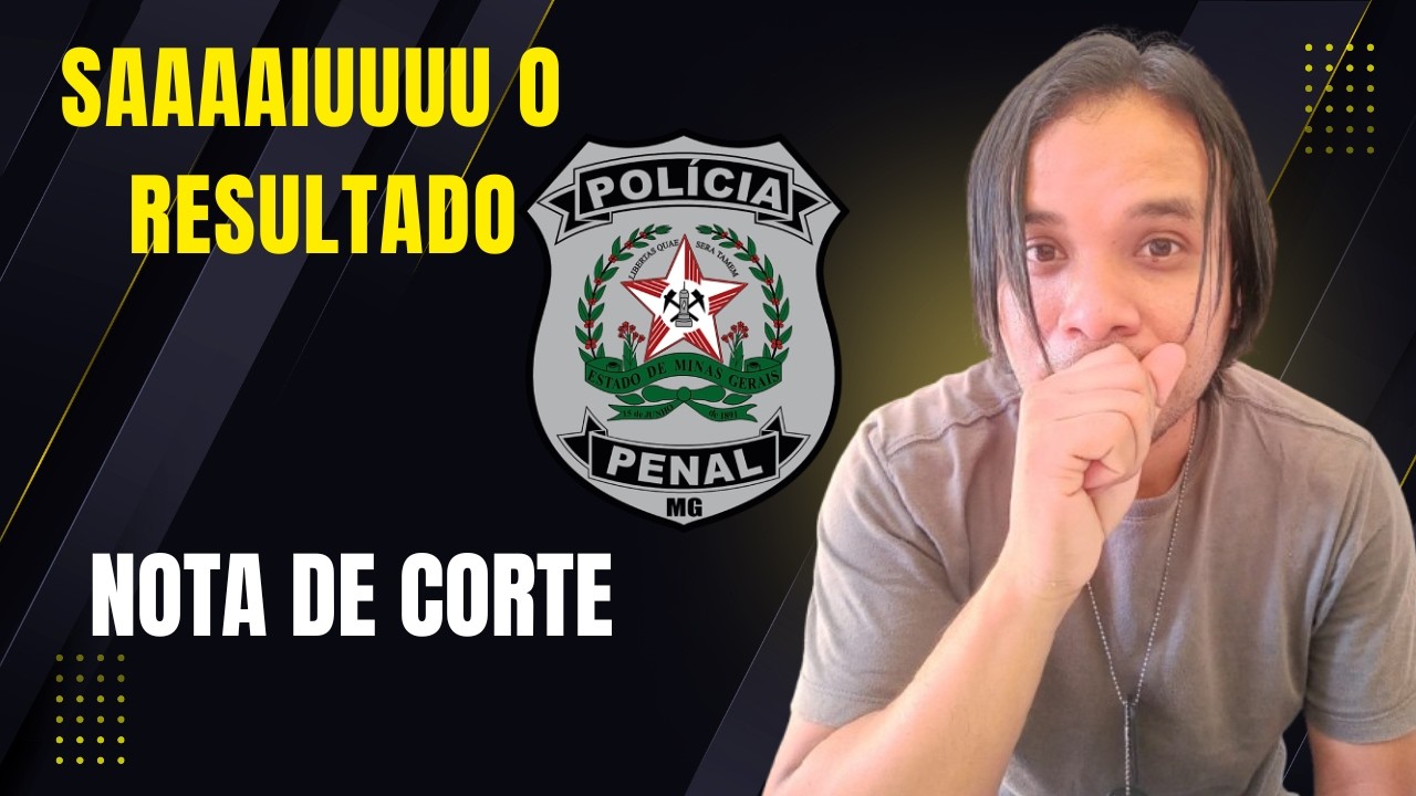 PPMG - SAIUUUU O RESULTADO,  E A NOTA DE CORTE ? QUAL SUA OPINI&Atilde;O?? AUL&Atilde;O AMANH&Atilde; DO PSICOBIZURADO.