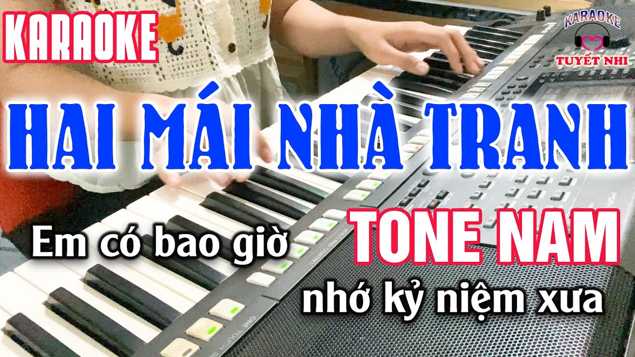 Hai Mái Nhà Tranh Karaoke  Cha Cha | Tone nam nhạc sống | Tuyết Nhi Karaoke| Tuyết Nhi Organ