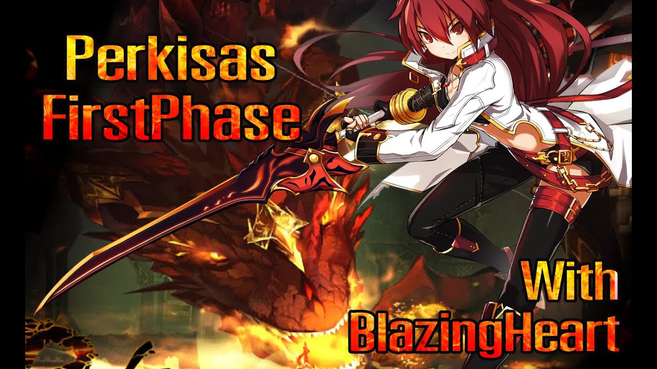 [ Elsword TH ] Perkisas FirstPhase with BlazingHeart before Renewal