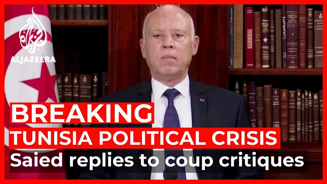 Tunisian president replies to coup critiques: 'I have followed the constitution'
