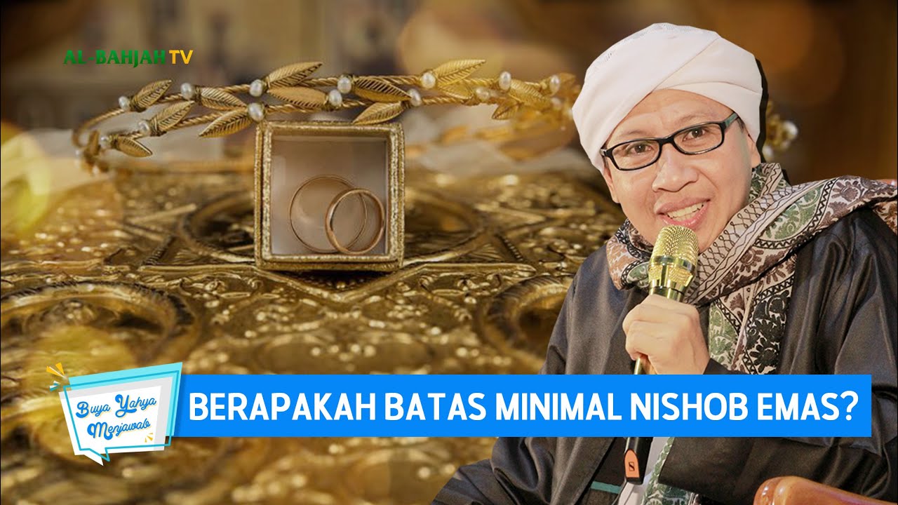 Berapakah Batas Minimal Nishob Emas? | Buya Yahya Menjawab