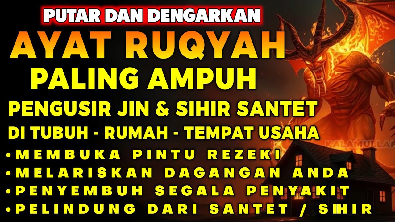 RUQYAH RUMAH PENGUSIR JIN, SETAN & SIHIR DI RUMAH & TUBUH, PENENANG HATI DAN FIKIRAN | BY ALAA ASER