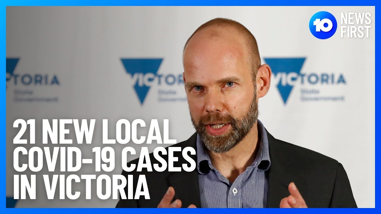Victoria Records 21 Local Cases, Business Support Announced | 10 News First