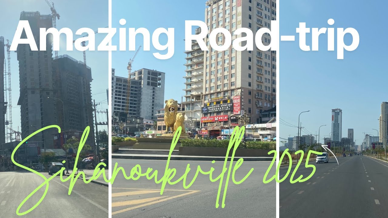 Amazing Road-trip Sihanoukville 2025
