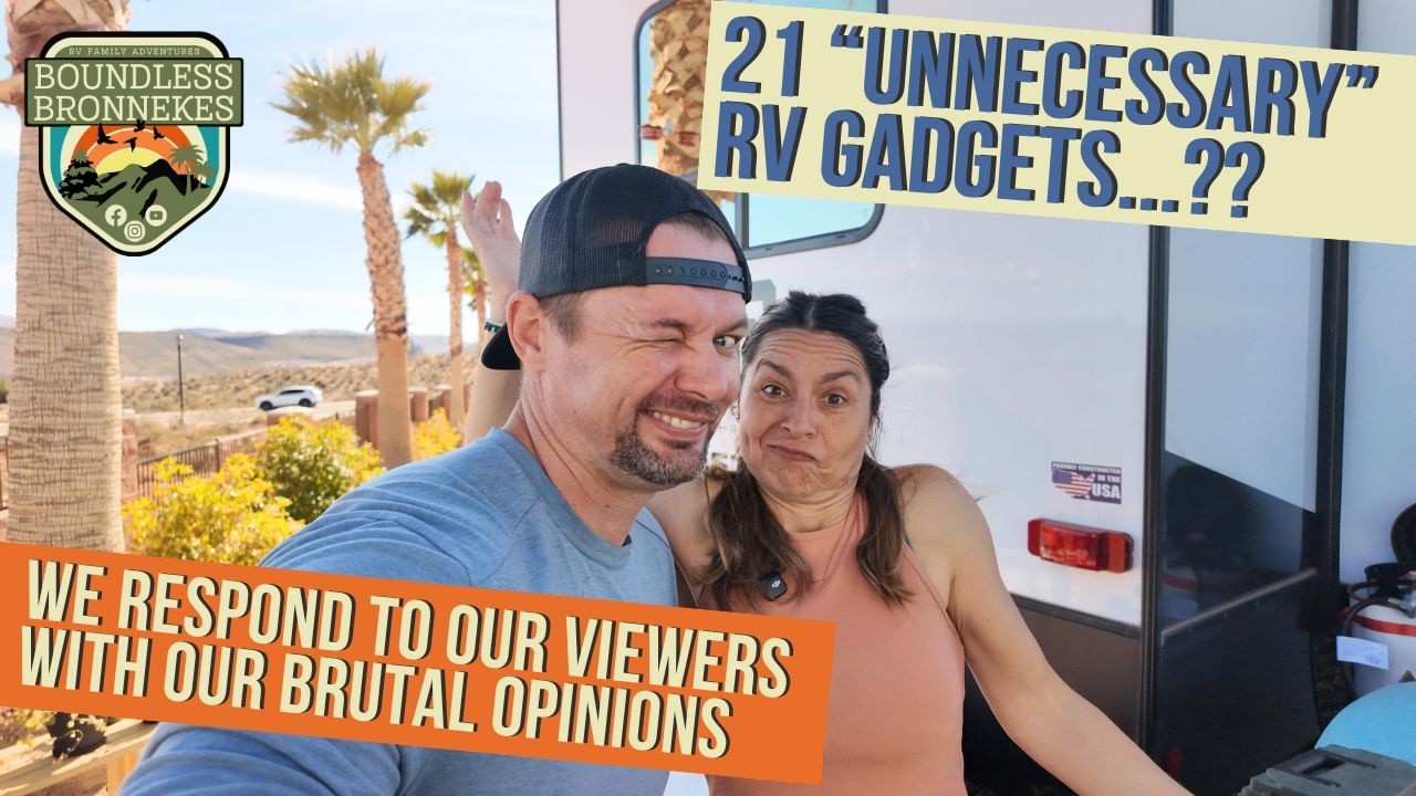 21 “Unnecessary” RV Gadgets… or Secret Essentials? Our BRUTAL Opinions After 4+ Years on the Road