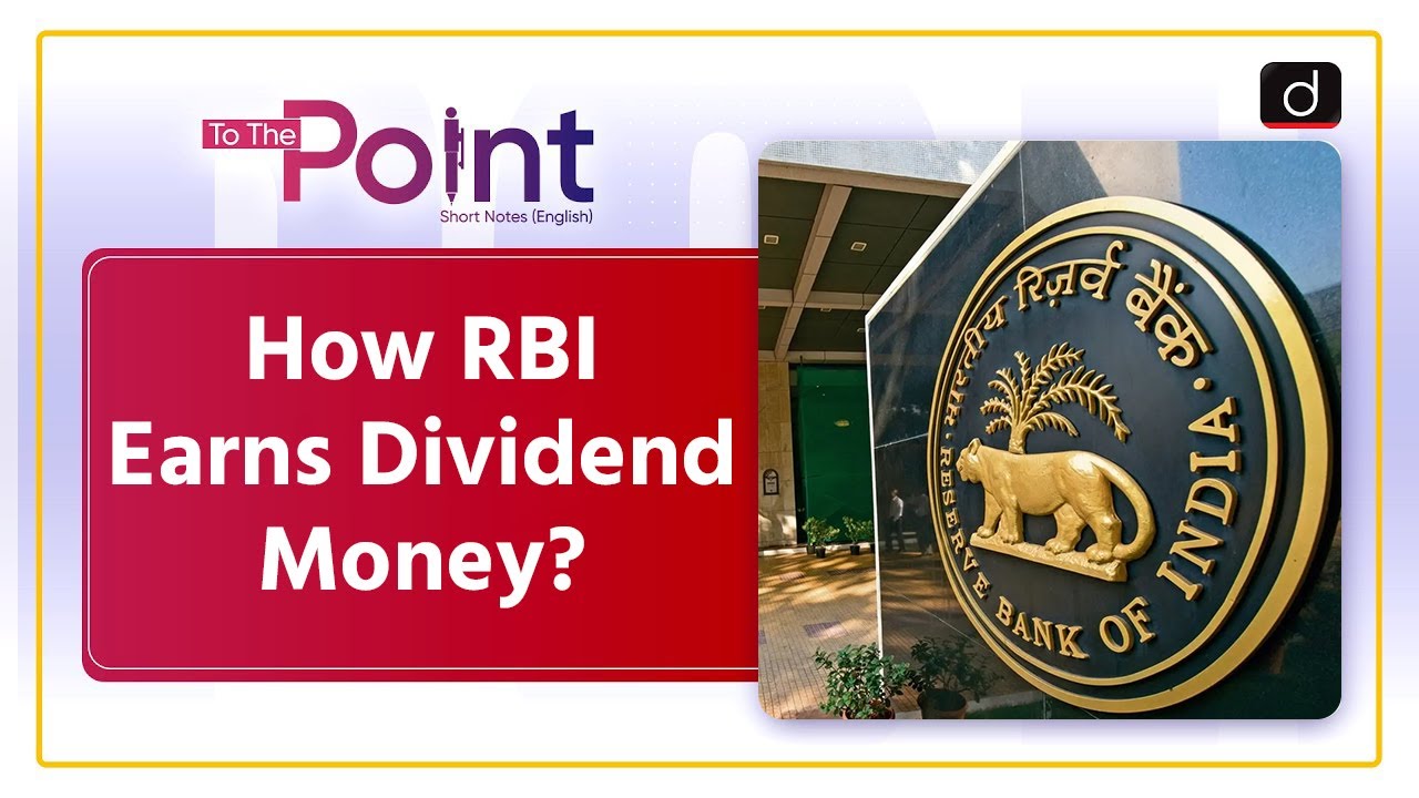 RBI Surplus Transfer | RBI Dividend | To The Point | Drishti IAS English