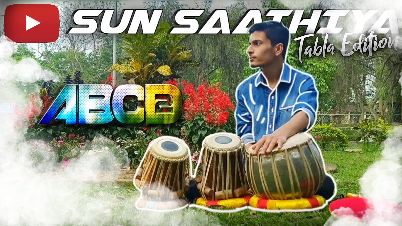 Sun Saathiya  | Tabla Edition | Nirmandeep Deury