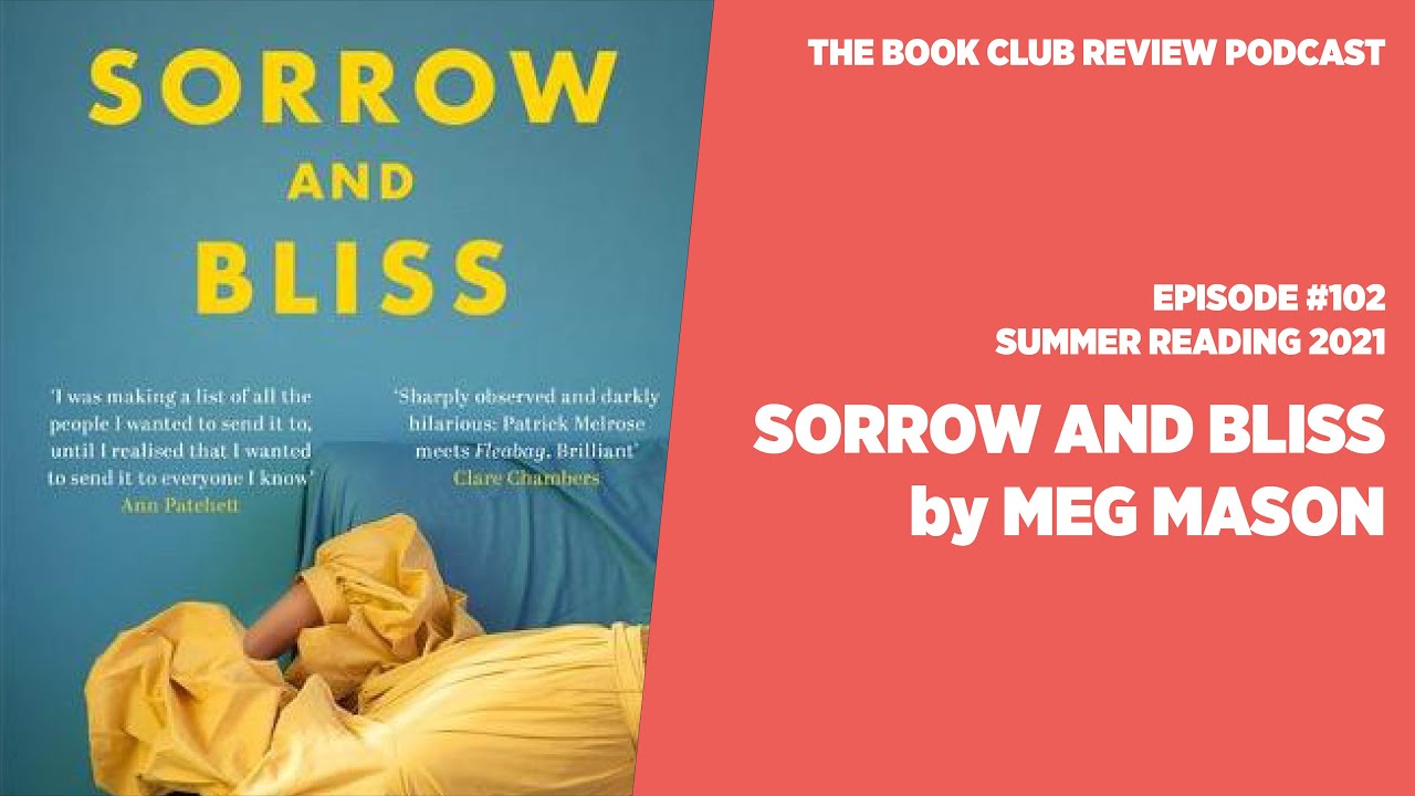 Sorrow and Bliss by Meg Mason (5.25)
