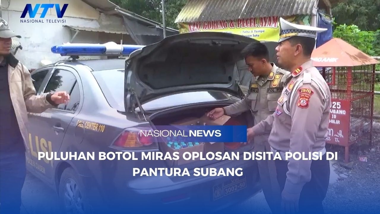 PULUHAN BOTOL MIRAS OPLOSAN DISITA POLISI DI PANTURA SUBANG
