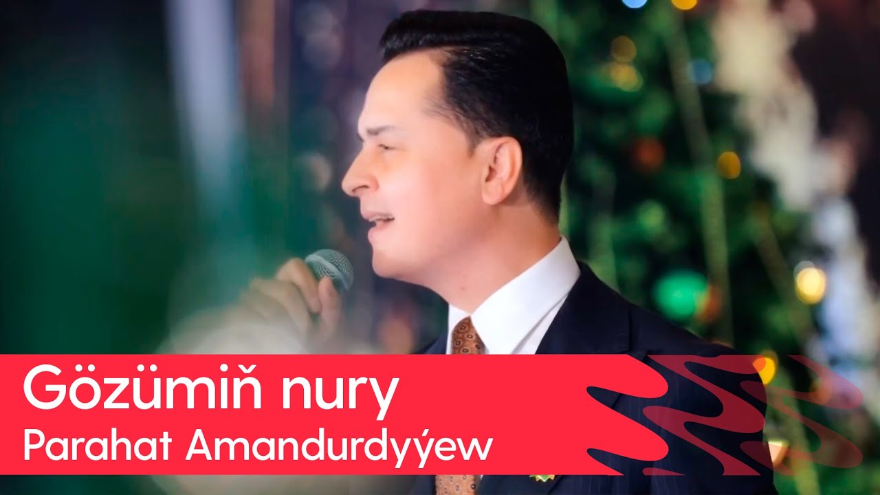 Parahat Amandurdyyew - Gozumin nury | 2025