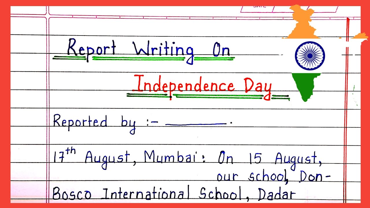 Report writing on 15 August |Report writing on Independence day|15 August report writing in English