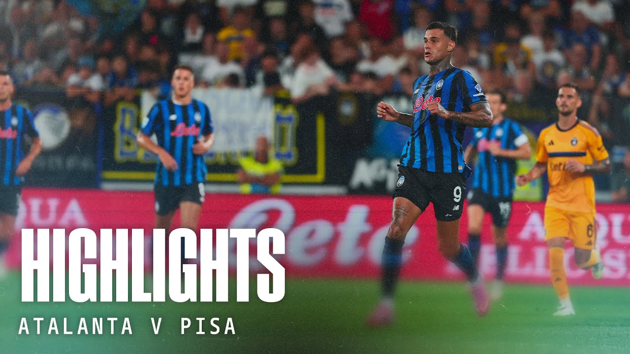 SCAMACCA torna al GOL | Atalanta-Pisa 1-1 | Highlights 1&ordf; Serie A Enilive 2025/26