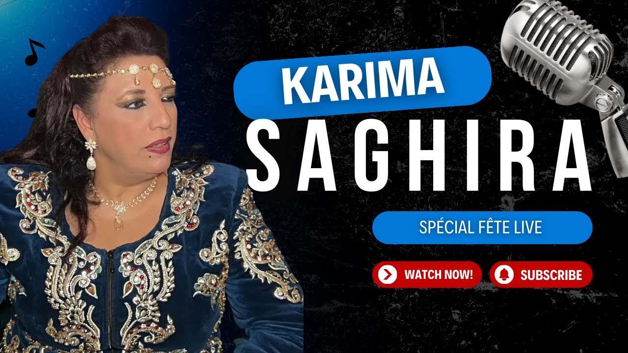 KARIMA SAGHIRA - SPÉCIAL FÊTE ALGÉROIS  ( LIVE )