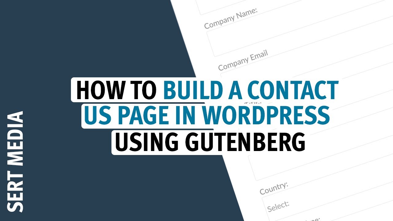 How to Build A Contact Us Page on WordPress 2020 - Create a Contact Page With WordPress Block Editor