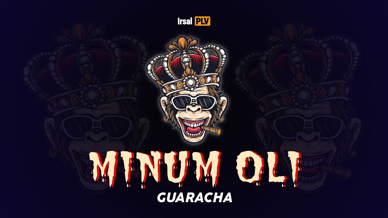 🔥MINUM OLI x LOWKEY (Guaracha 2024) Irsal Palevi