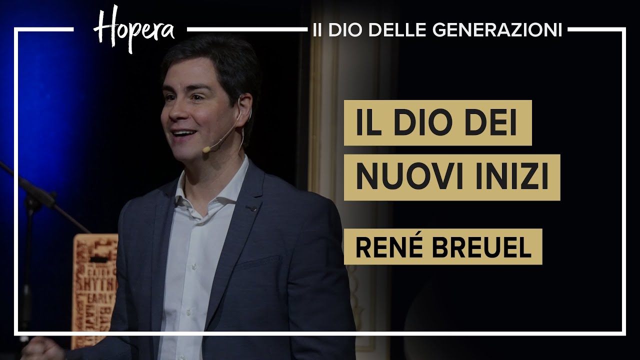 Il Dio dei nuovi inizi | René Breuel | Hopera