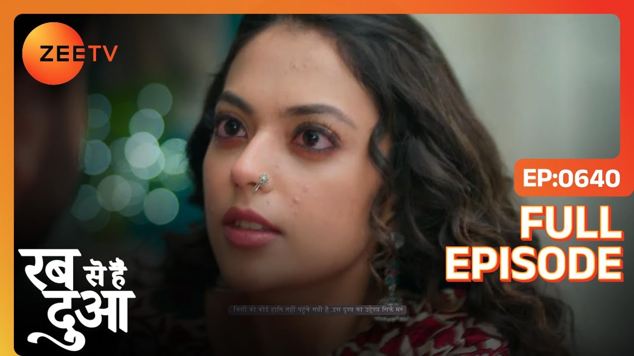 Mannat ने घोपा Subhaan के पेट में चाकू | Rabb Se Hai Dua | Full Ep. 640 | ZEE TV