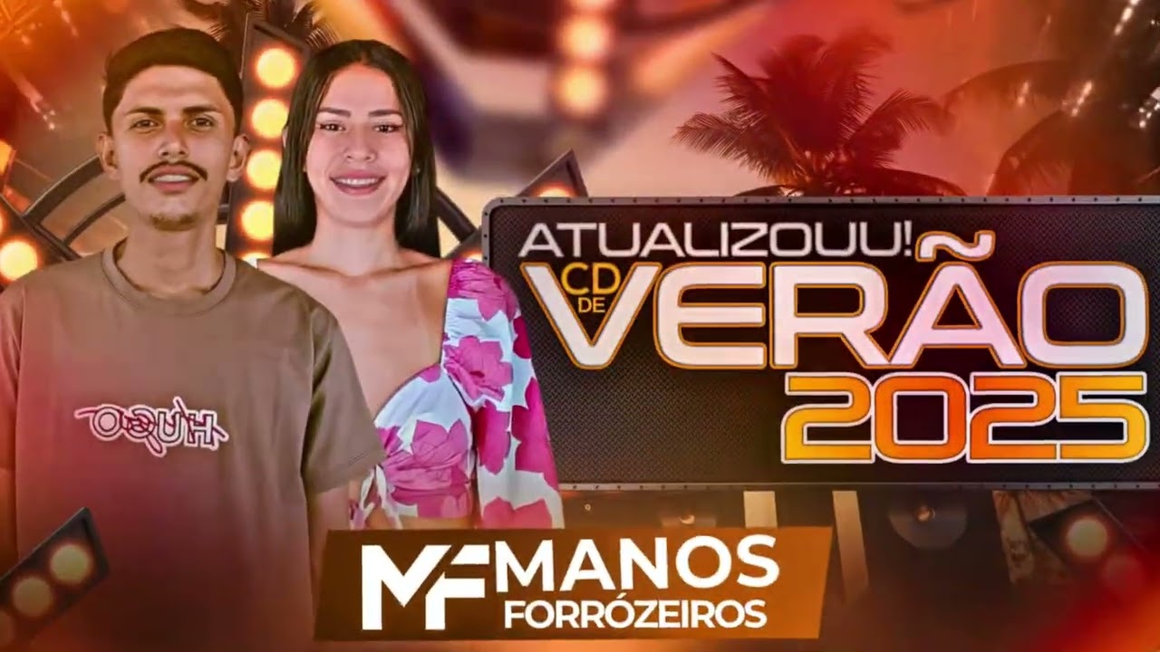 CD DE VERÃO 2025(MANOS FORROZEIROS)