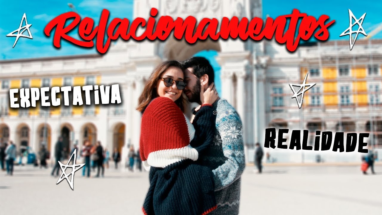 RELACIONAMENTOS - EXPECTATIVA VS REALIDADE c/Angie Costa