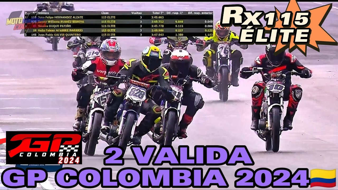 GP Colombia 2024 RX115 ÉLITE SEGUNDA VALIDA NACIONAL #gpcolombia2024