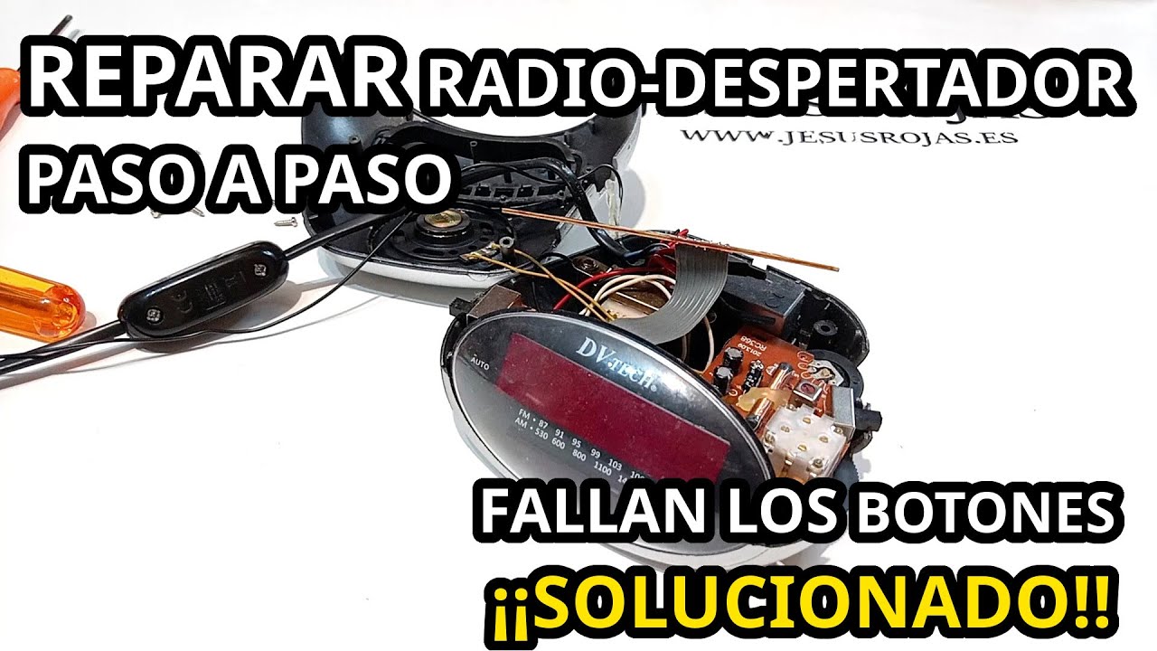 Reparar Radio Despertador. No Se Puede Poner en Hora. Fallan los Botones. Solucionado. 436