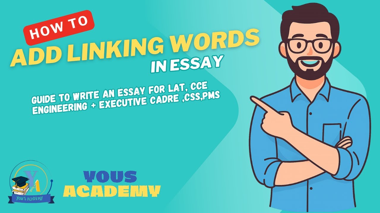 Linking Words for Essay Writing | LAT, CSS & PMS Exam Preparation | Improve Essay Flow