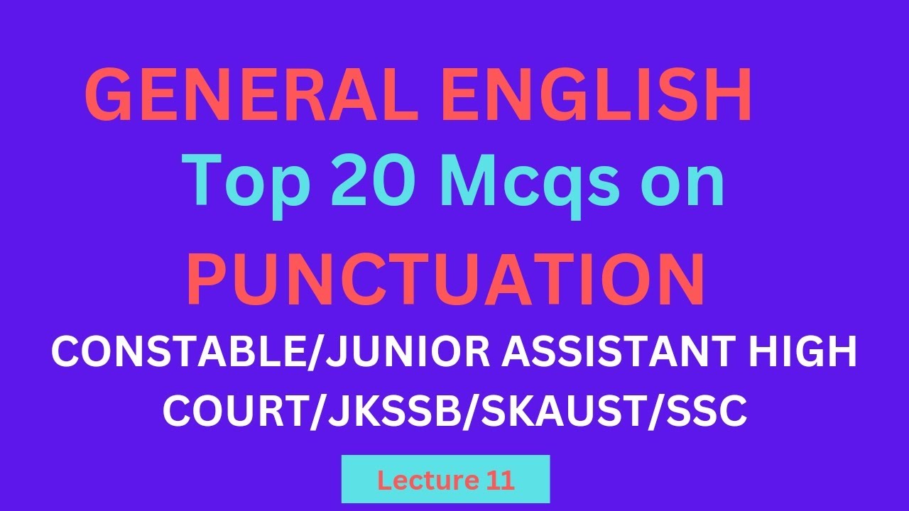 Punctuation| General English| Top 20 Mcqs | JKP CONSTABLE | JKSSB | SSC | SKAUST
