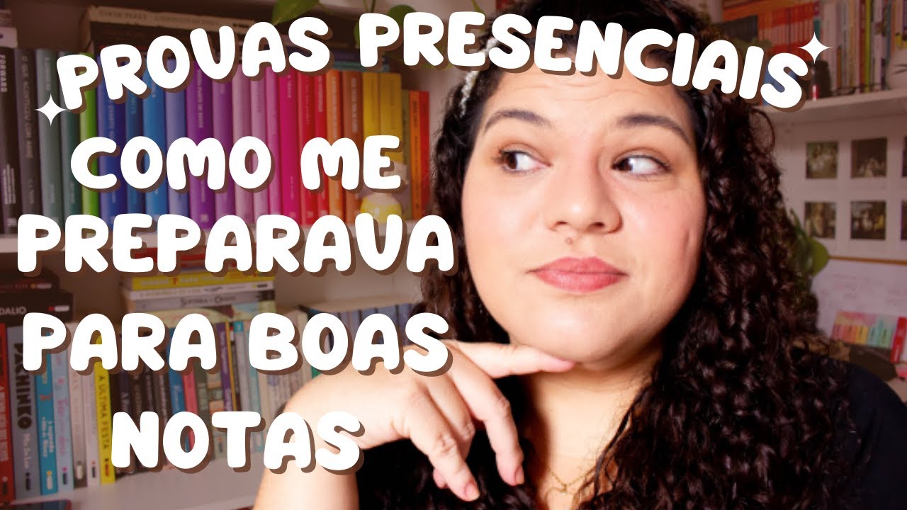 COMO IR BEM NAS PROVAS PRESENCIAIS- PASSO A PASSO DE COMO ME PREPARAVA E ME ORGANIZAVA