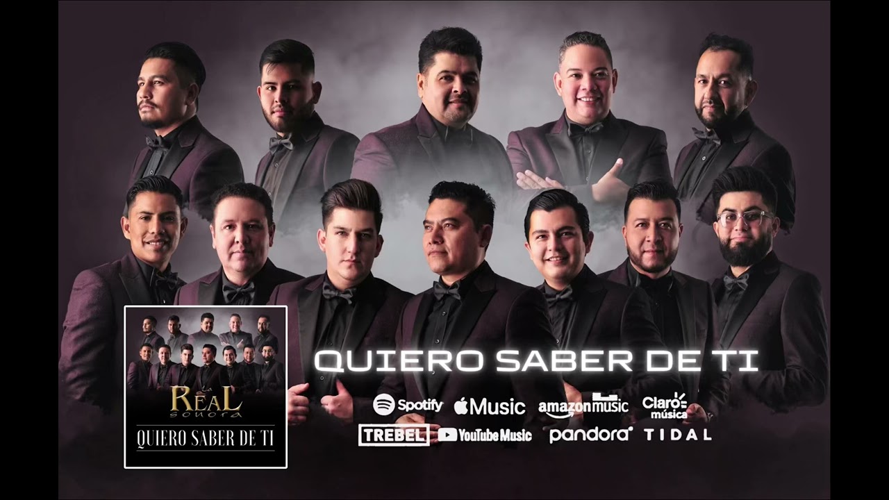 LA REAL SONORA - QUIERO SABER DE TI💔