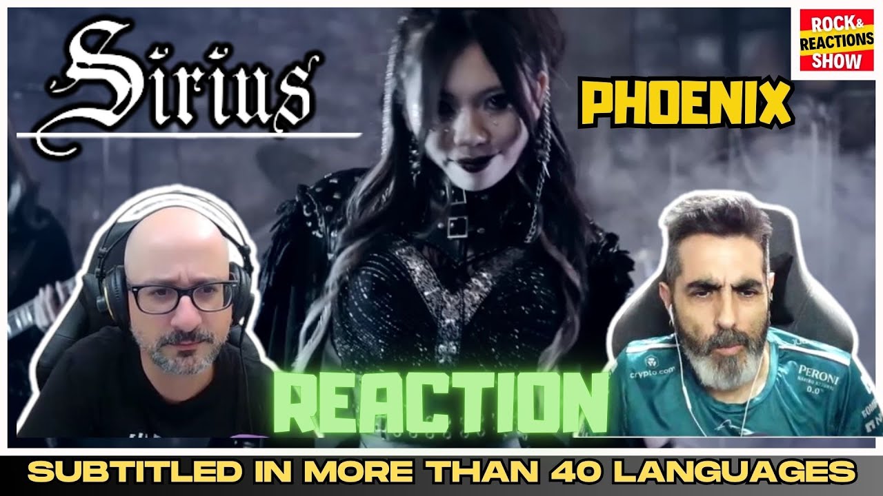 SIRIUS Reaction - Phoenix | React | Reacción |  反応 | Rock and Reactions