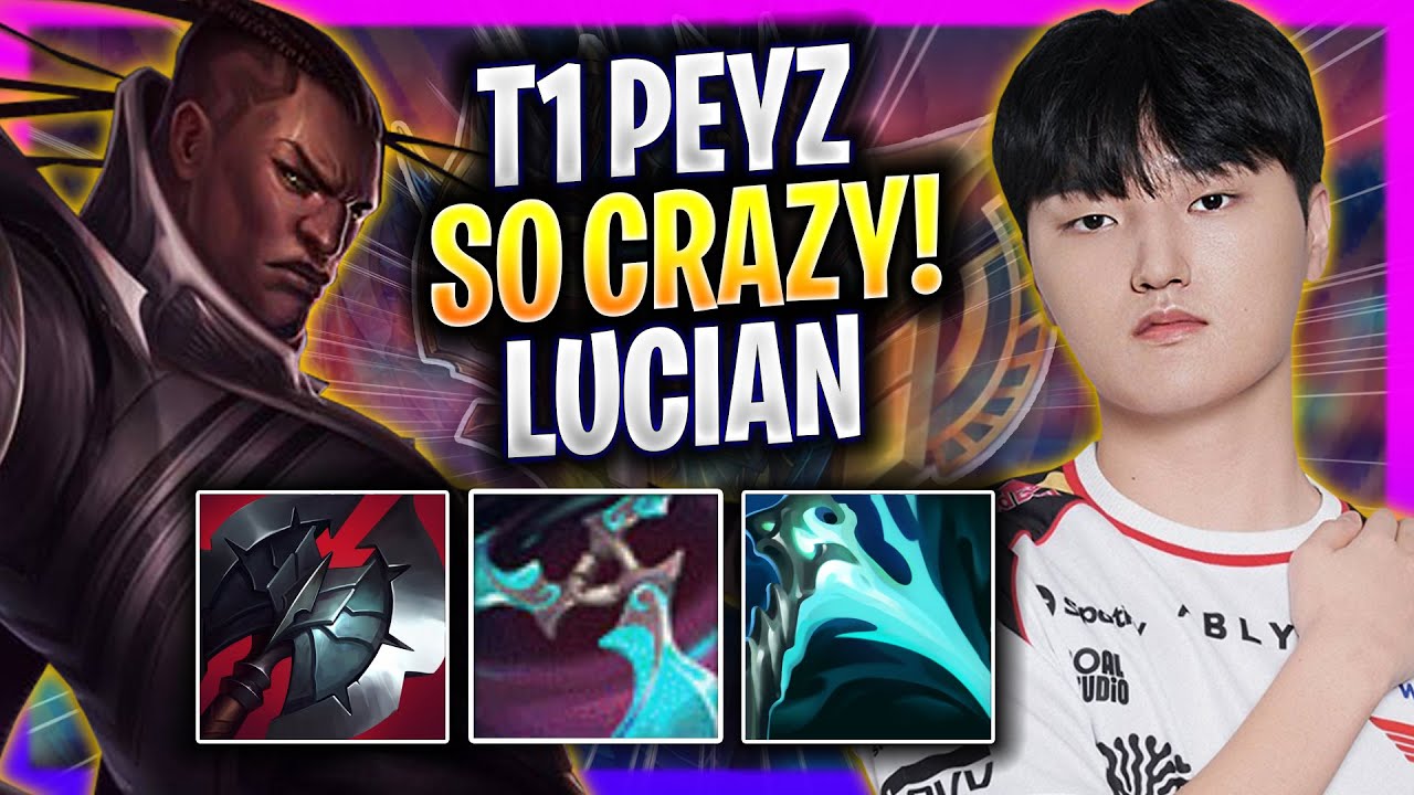PEYZ IS SO CRAZY WITH LUCIAN! - T1 Peyz Plays Lucian ADC vs Ezreal! | Season 2026