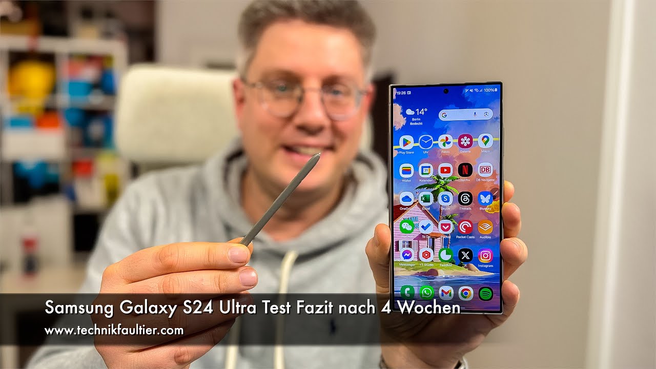 Samsung Galaxy S24 Ultra Test Fazit nach 4 Wochen