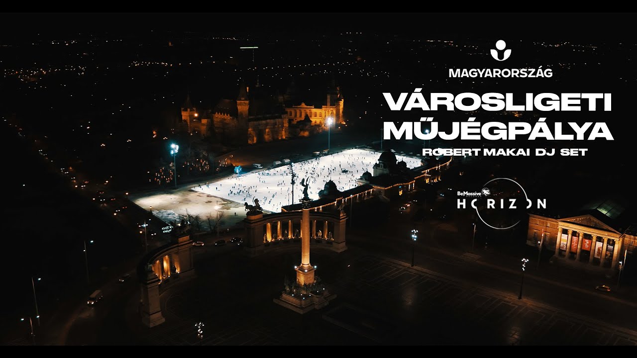 Csodás Magyarország x Be Massive Horizon x Robert Makai @Városligeti Műjégpálya