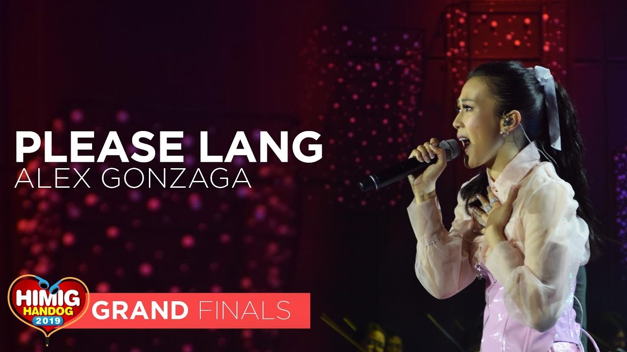 Please Lang - Alex Gonzaga feat. Toni Gonzaga | Himig Handog 2019 Grand Finals