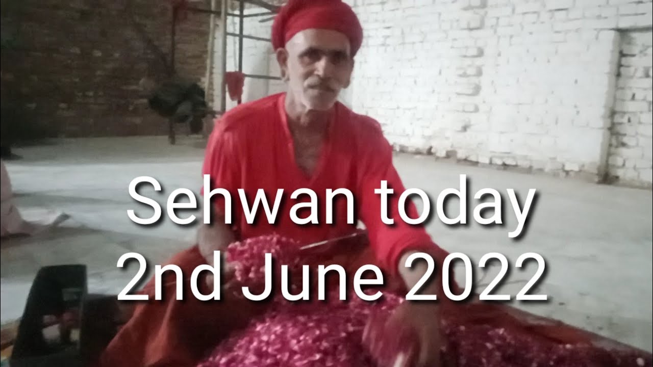 Sehwan today 2nd June 2022 | Sdz