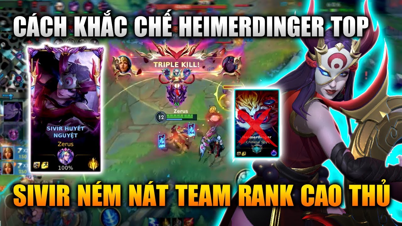 Wild Rift | Sivir Khắc Chế Heimerdinger Top Cao Thủ Counter Cứng Tốc Chiến