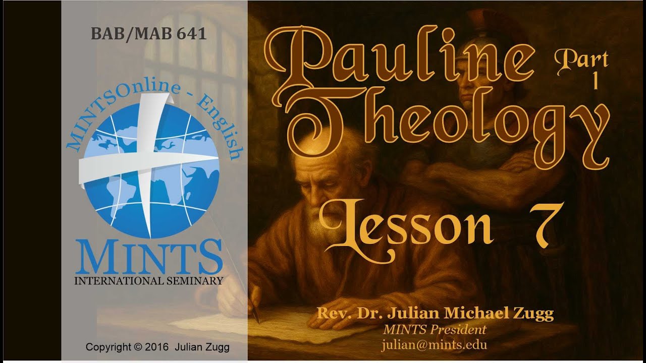Pauline Theology Lesson 7
