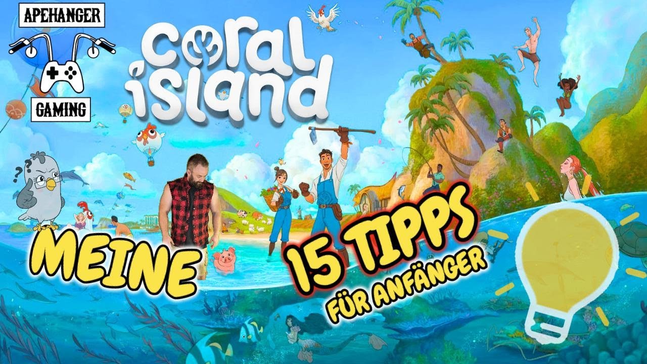 Meine 15 Tipps für Anfänger in Coral Island - Tutorial - Tipps und Tricks - Guide